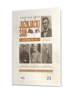 JUŽNJAČKI SAN - Američki građanski rat 1861.-1865.