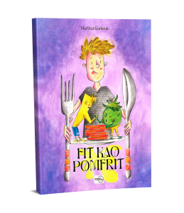 FIT KAO POMFRIT - Priče za djecu