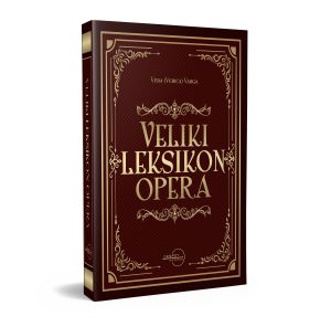 VELIKI LEKSIKON OPERA - U pretprodaji za samo 55 eura